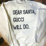 PREORDER - Dear Santa Sweatshirt