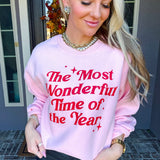 Most Wonderful Time Of The Year Sweatshirt